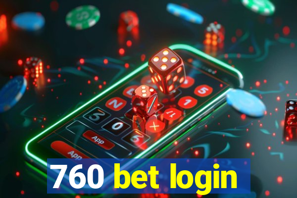 760 bet login